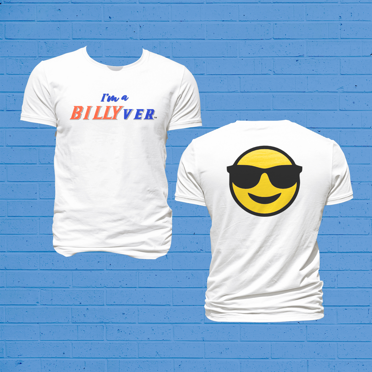 I'm a Billyver T-Shirt